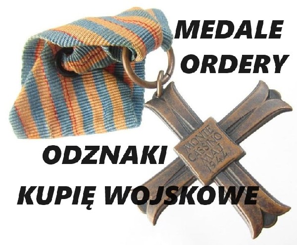 Kupię Odznaczenia,odznaki,medale,ordery Stare Wojskowe Telefon 694972047